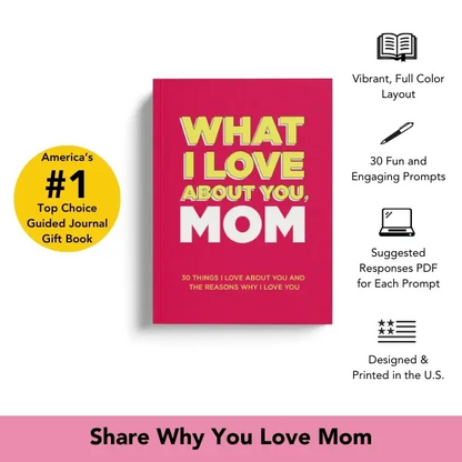 What I Love About You, Mom Book