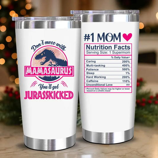Mamasaurus 20oz Stainless Steel Cup