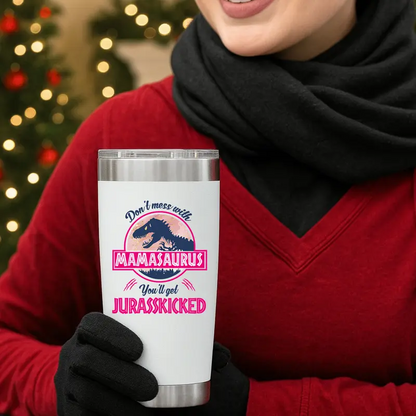 Mamasaurus 20oz Stainless Steel Cup