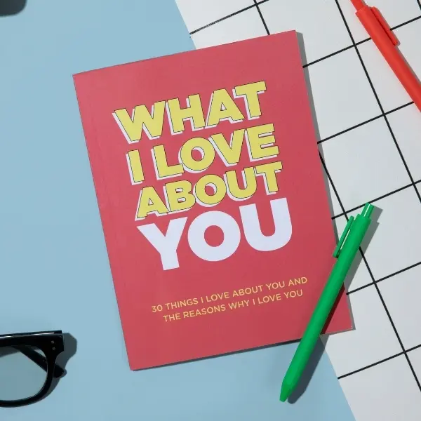 What I Love About You Journal